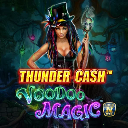 Thunder Cash™ - Voodoo Magic™
