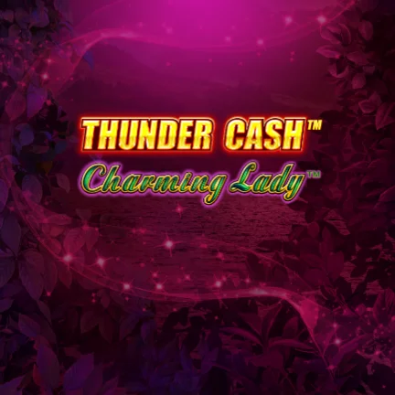 Thunder Cash - Charming Lady