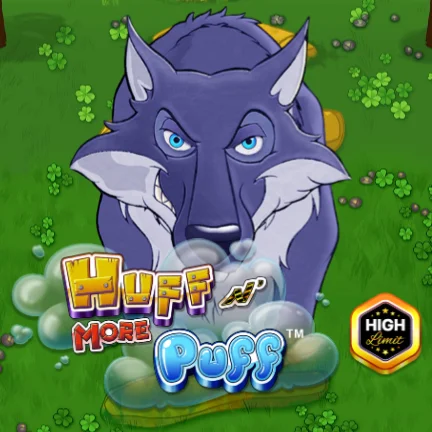 Huff N More Puff High Limit
