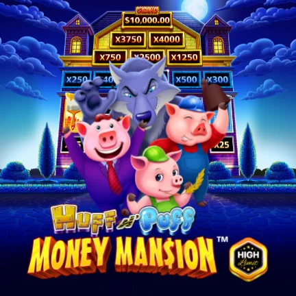 Huff n Puff Money Mansion High Limit