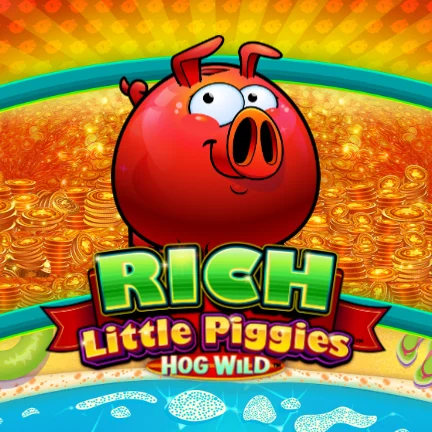 Rich Little Piggies - Hog Wild