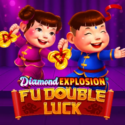 Fu Double Luck Diamond Explosion