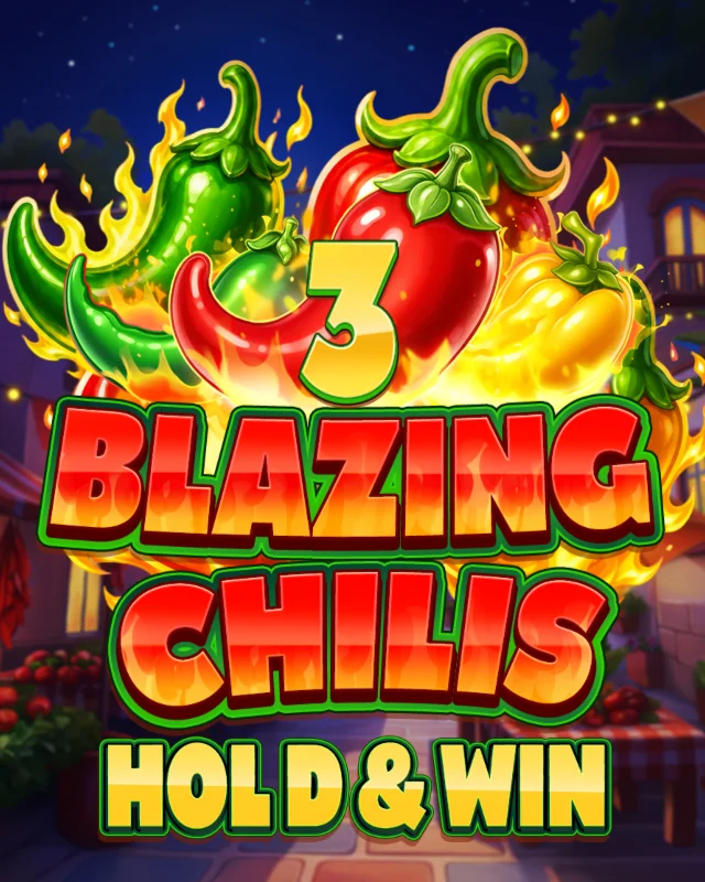 3 Blazing Chilis: Hold & Win