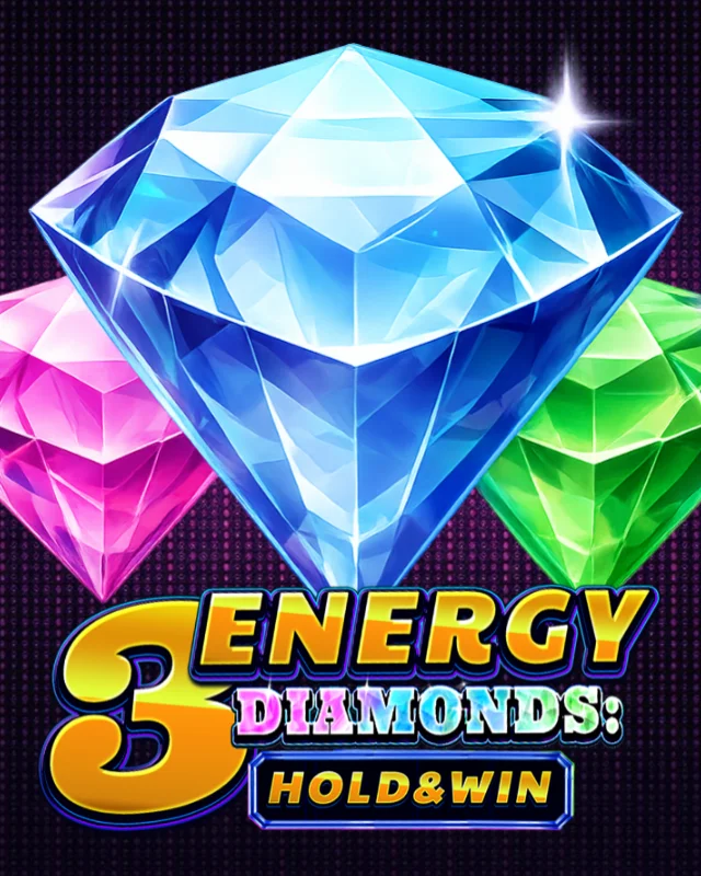 3 Energy Diamonds: Hold & Win