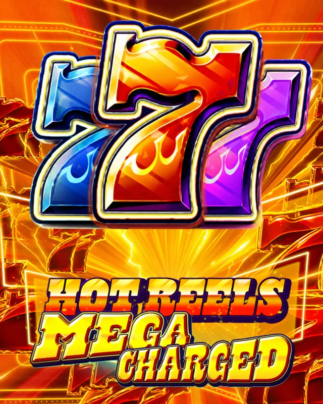 777 Hot Reels: Megacharged