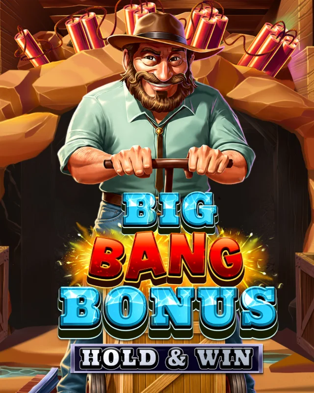 Big Bang Bonus: Hold & Win