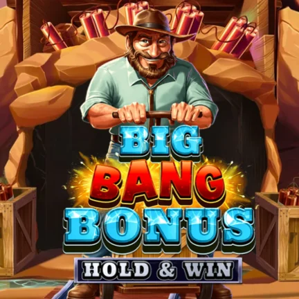 Big Bang Bonus: Hold & Win