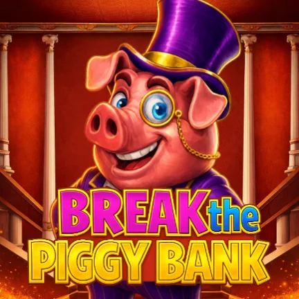 Break the Piggy Bank