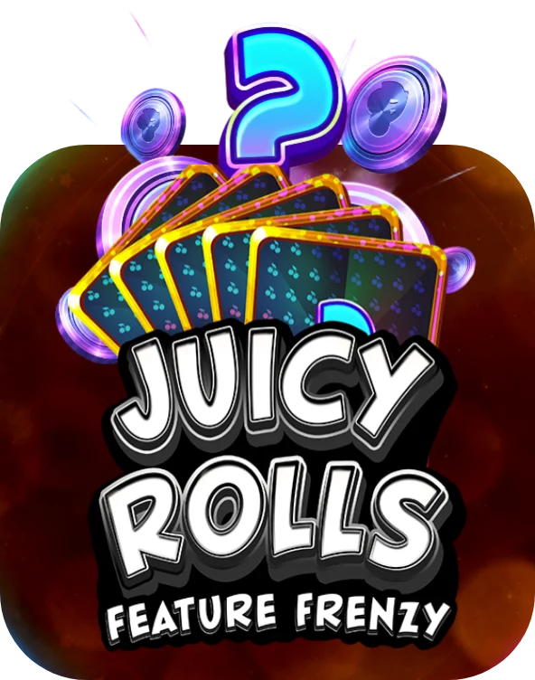 Juicy Rolls: Feature Frenzy
