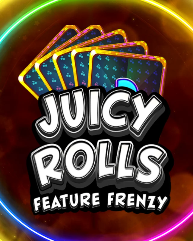 Juicy Rolls: Feature Frenzy