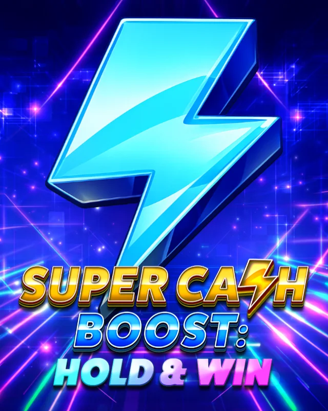 Super Cash Boost: Hold & Win