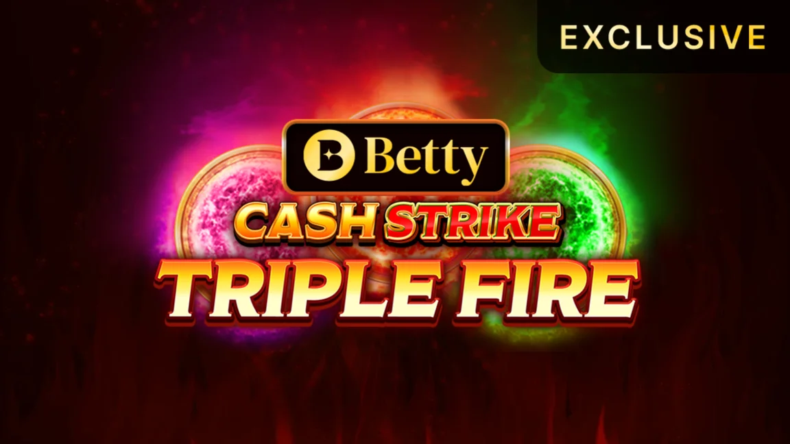 Betty Cash Strike Triple Fire