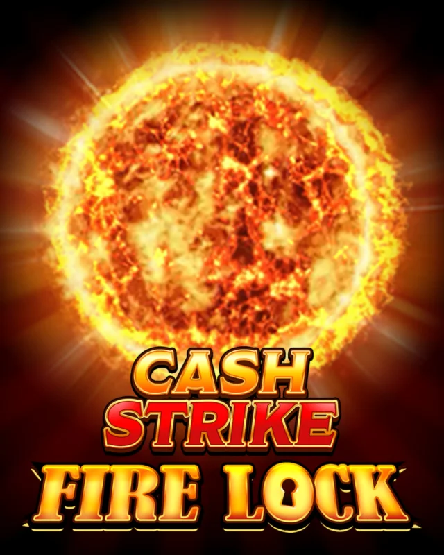 Cash Strike Fire Lock