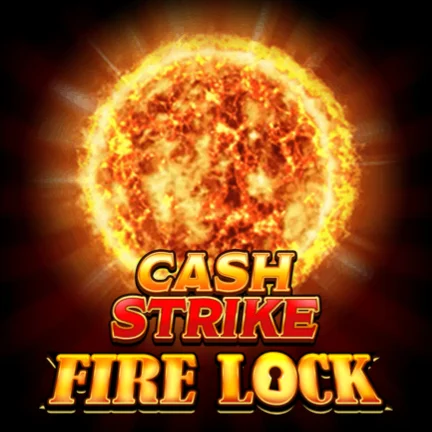Cash Strike Fire Lock