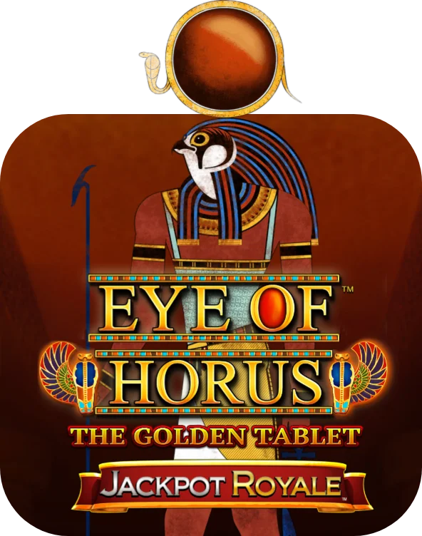 Eye of Horus The Golden Tablet Jackpot Royale