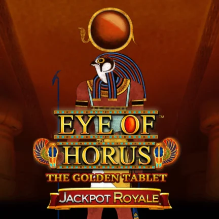 Eye of Horus The Golden Tablet Jackpot Royale