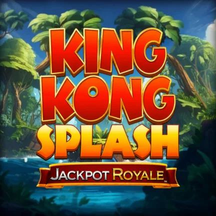 King Kong Splash Jackpot Royale