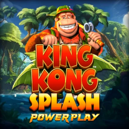 King Kong Splash Power play