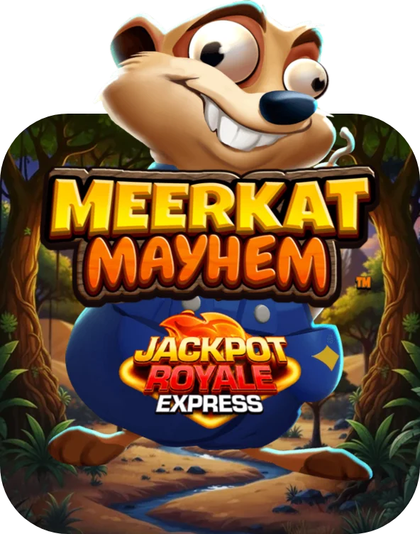 Meerkat Mayhem Jackpot Royale Express
