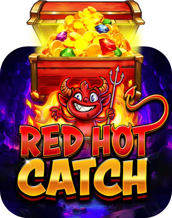 Red Hot Catch