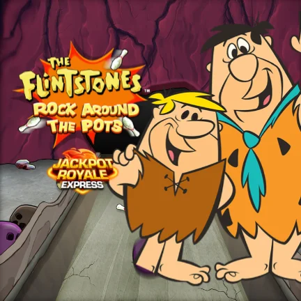 The Flintstones Rock Around the Pots Jackpot Royale Express