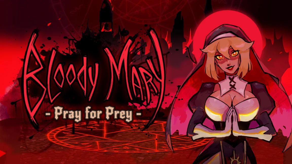 Bloody Mary: Pray for Prey