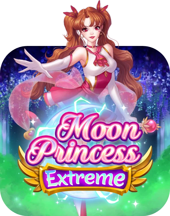 Moon Princess Extreme