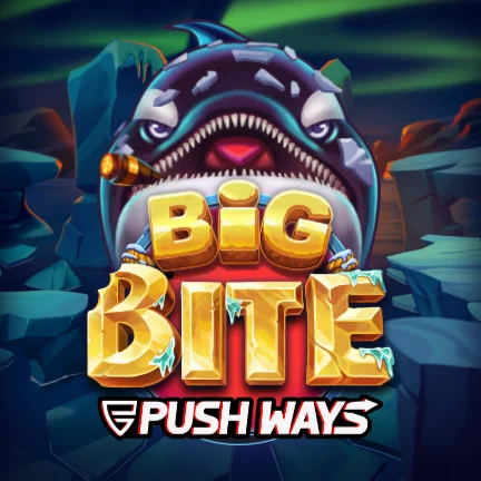 Big Bite Push Ways