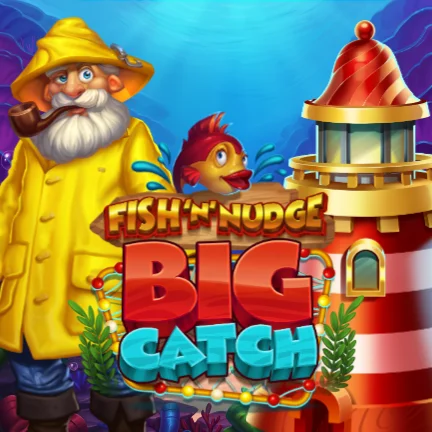 Fish 'n' Nudge Big Catch
